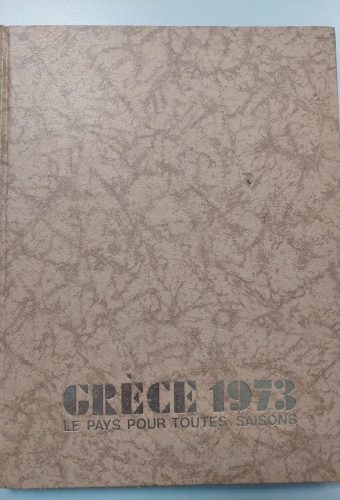 GRECE 1973 Le pays pour toutes saisons