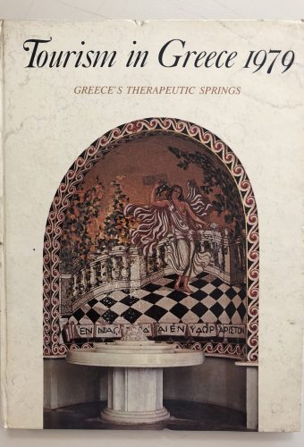 Tourism in Greece 1979 Greece's Therapeutic Springs